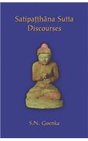 Satipatthana Sutta Discourses