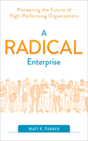 Radical Enterprise