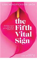 The Fifth Vital Sign