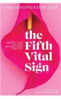Fifth Vital Sign