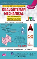 Asian Draughtsman Mechanical Trade Theory, Practical and Assignment/Test Solved for 1st & 2nd Year (Sector - Capital Goods and Manufacturing) As per ... Level - 5 for Annual A.I.T.T. Examination