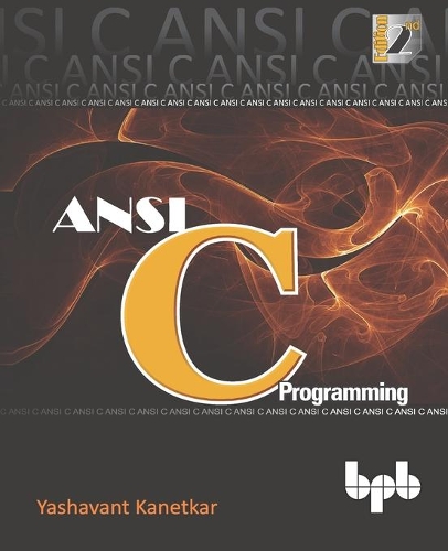 ANSI C Programming Learn ANSI C Step by Step
