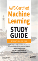 Aws Certified Machine Learning Study Guide