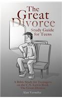 Great Divorce Study Guide for Teens
