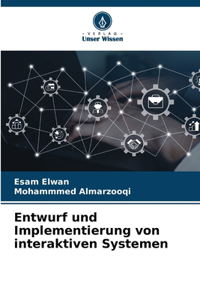 Entwurf und Implementierung von interaktiven Systemen