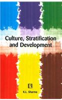 Culture, Stratification and Development