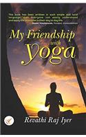 My Friendship with Yoga