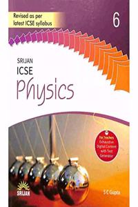 SRIJAN ICSE PHYSICS 6