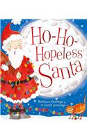 Ho-Ho-Hopeless Santa