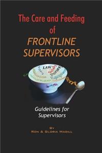 The Care and Feeding of Frontline Supervisors