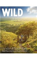 Wild Guide London and South East England