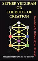 Sepher Yetzirah or the Book of Creation