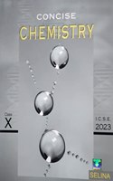 Concise Chemistry for Class 10 - Examination 2021-22