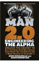 Man 2.0: Engineering the Alpha