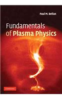 Fundamentals of Plasma Physics