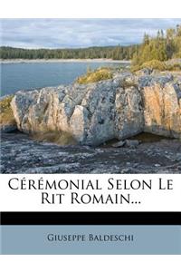 Cérémonial Selon Le Rit Romain...