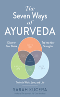Seven Ways of Ayurveda