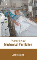 Essentials of Mechanical Ventilation