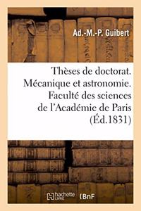 Thèses de Doctorat. Mécanique Et Astronomie. Faculté Des Sciences de l'Académie de Paris