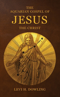 Aquarian Gospel of Jesus the Christ