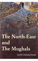 The North East and Mughals