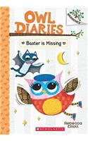 Owl Diaries #6: Baxter is Missing