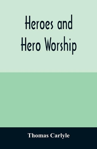 Heroes and hero worship