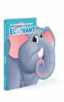 MyÂ FirstÂ ShapedÂ BoardÂ bookÂ - Elephant, Die-Cut Animals, Picture Book for Children
