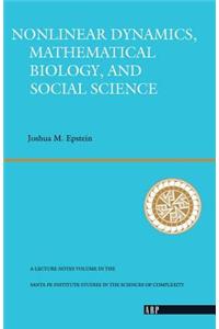 Nonlinear Dynamics, Mathematical Biology, And Social Science