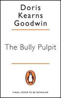 The Bully Pulpit