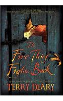Fire Thief Fights Back
