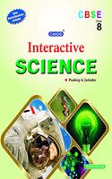 Evergreen Candid CBSE Interactive Science: CLASS - 8