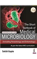 The Short Textbook Of Medical Microbiology (Including Parasitology And Entomology)