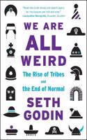 We Are All Weird