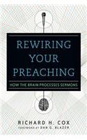 Rewiring Your Preaching