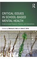 Critical Issues in School-Based Mental Health