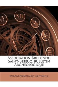 Association Bretonne, Saint-Brieuc. Bulletin Archeologique