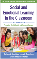 Social and Emotional Learning in the Classroom