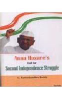 Anna Hazare's Call For Second Independence Struggle
