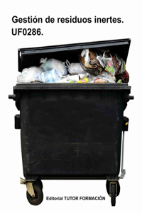 Gestión de residuos inertes. UF0286.