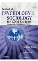 Textbook of Psychology & Sociology for GNM Nursing (As Per the Syllabus of INC)