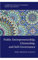 Public Entrepreneurship, Citizenship, and Self-Governance