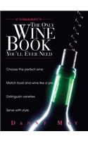 Only Wine Book You'll Ever Need