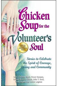 Chicken Soup for the Volunteer's Soul