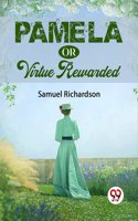 Pamela or Virtue Rewarded