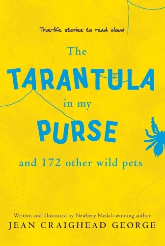 Tarantula in My Purse: And 172 Other Wild Pets(English)