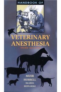 Handbook of Veterinary Anesthesia