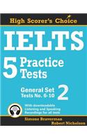 IELTS 5 Practice Tests, General Set 2