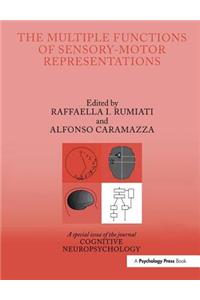 The Multiple Functions of Sensory-Motor Representations