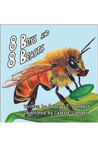 8 Boys and 8 Beasts